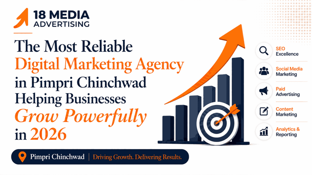 The Most Reliable Digital Marketing Agency in Pimpri Chinchwad Helping Businesses Grow Powerfully in 2026