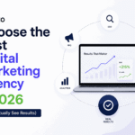 How to Choose the Best Digital Marketing Agency in 2026 (And Actually See Results)