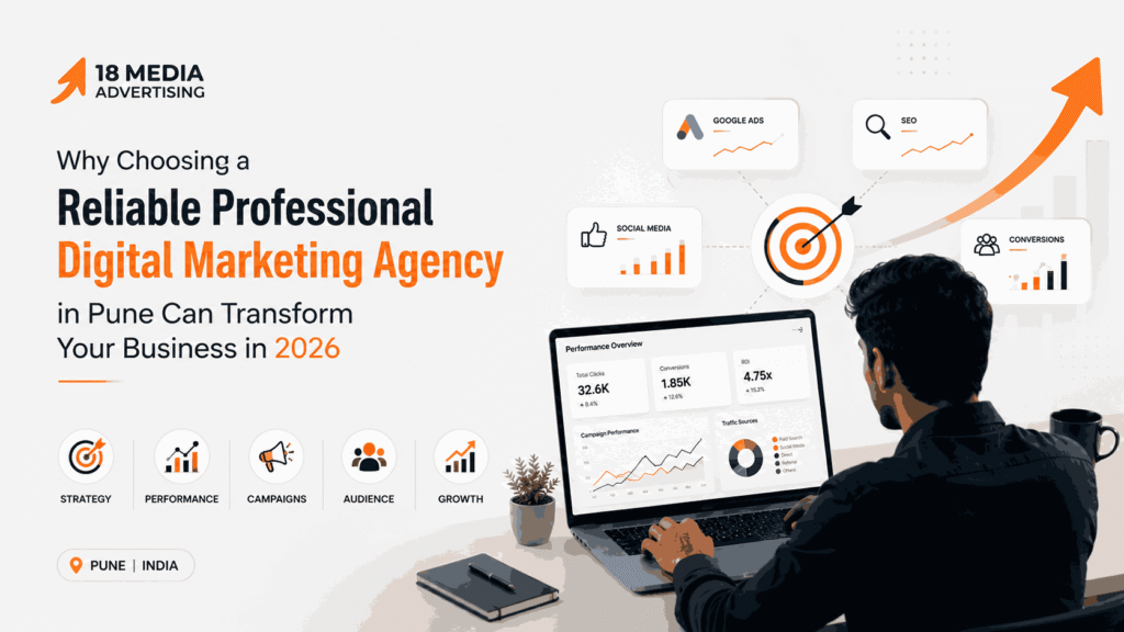 Why Choosing a Reliable Professional Digital Marketing Agency in Pune Can Transform Your Business in 2026