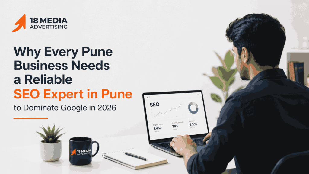 Why Every Pune Business Needs a Reliable SEO Expert in Pune to Dominate Google in 2026