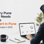 Why Every Pune Business Needs a Reliable SEO Expert in Pune to Dominate Google in 2026