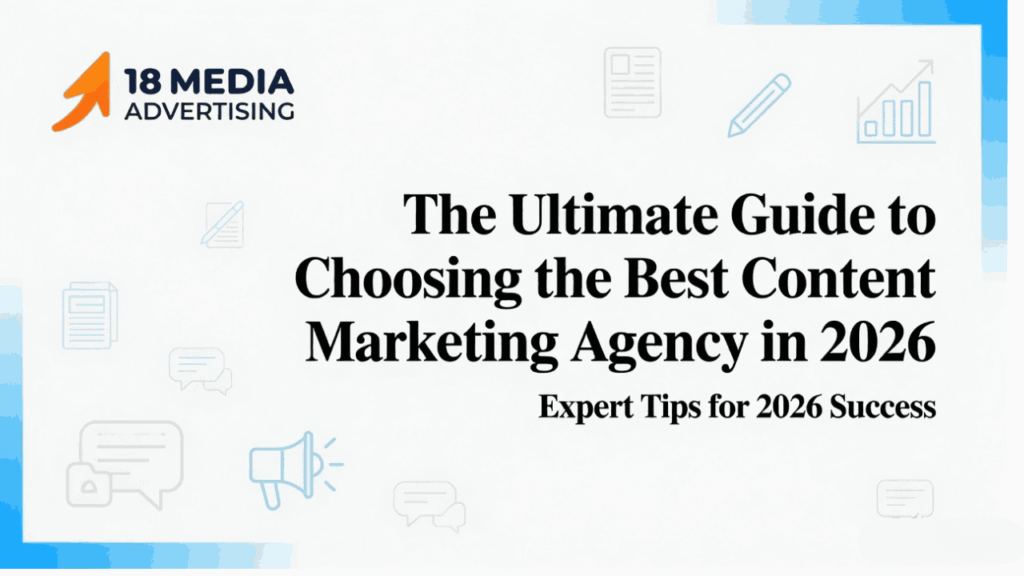 The Ultimate Guide to Choosing the Best Content Marketing Agency in 2026