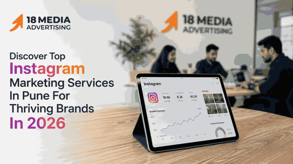 Discover Top Instagram Marketing Services In Pune For Thriving Brands In 2026