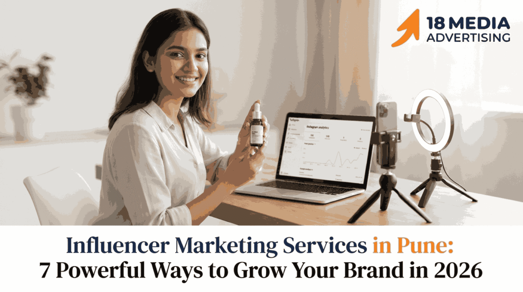 Influencer Marketing Services in Pune: 7 Powerful Ways to Grow Your Brand in 2026