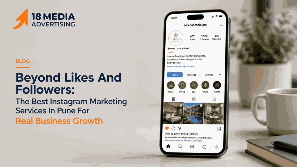 Beyond Likes And Followers: The Best Instagram Marketing Services In Pune For Real Business Growth