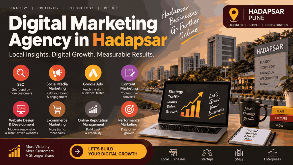 Digital Marketing Agency in Hadapsar – Grow Your Business Online