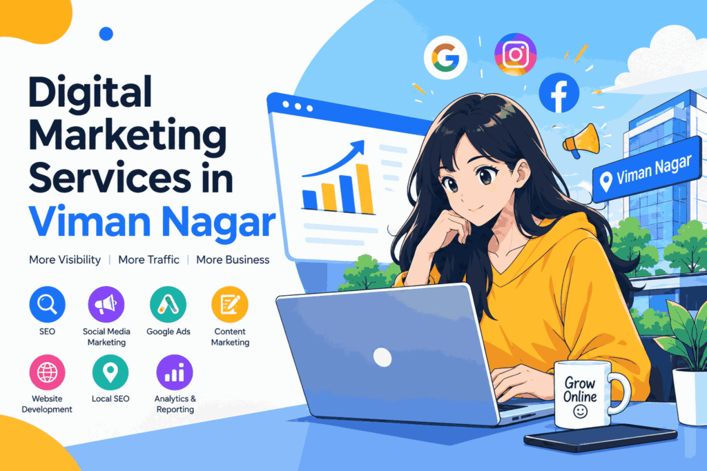 Digital Marketing Services in Viman Nagar – Grow Your Business Online with 18 Media Advertising